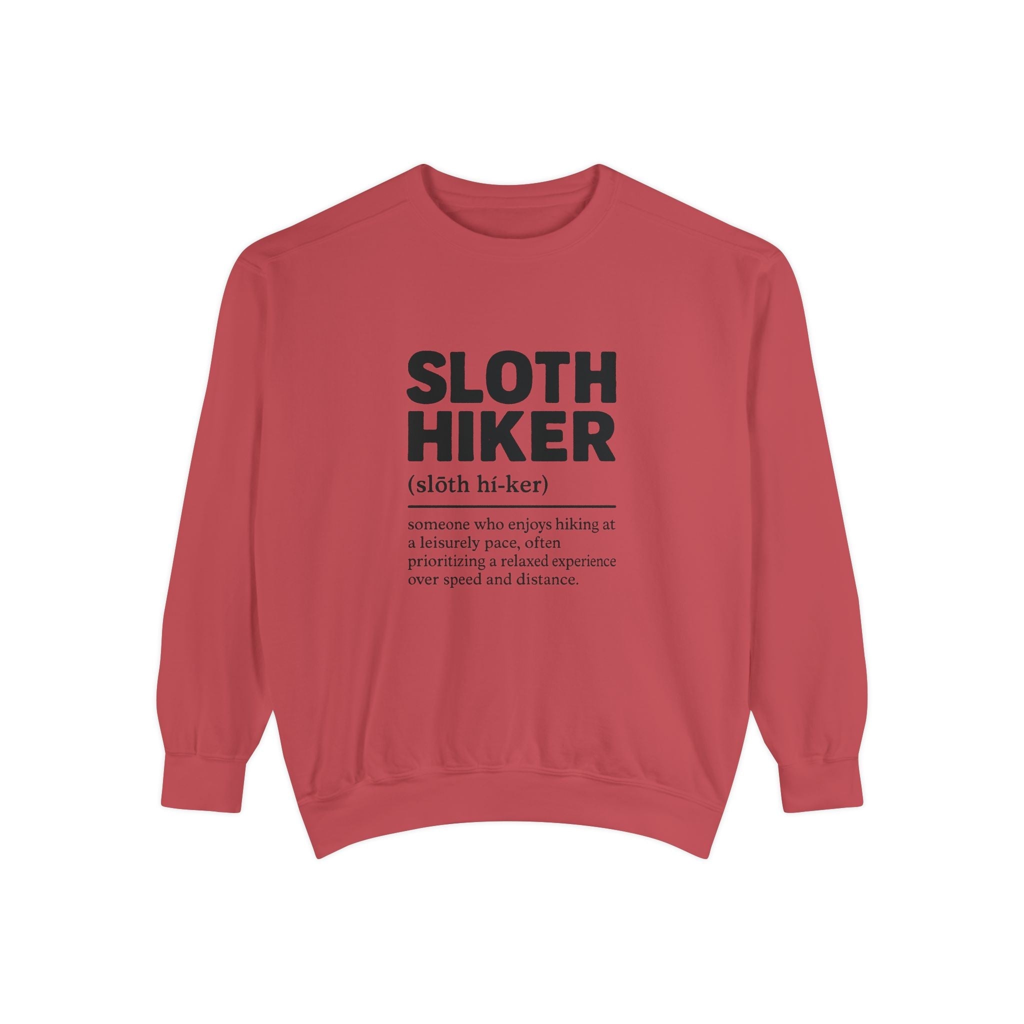 Sloth Hiker Definition Sweatshirt