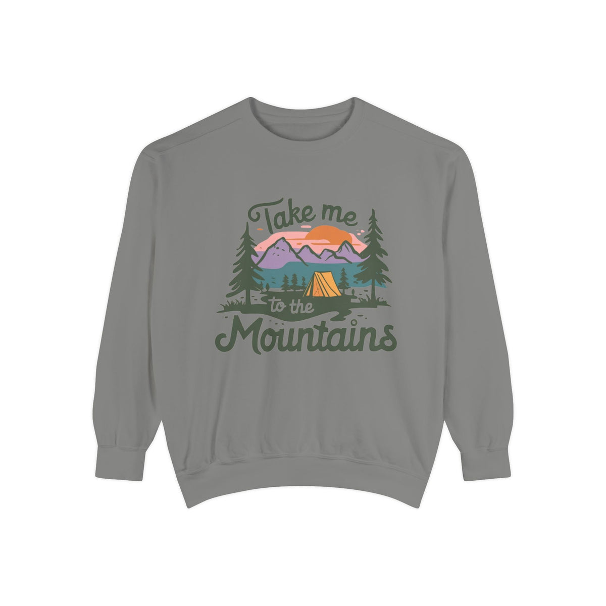 Take Me To The Mountains Sweatshirt