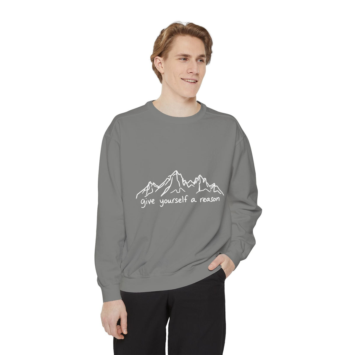 Give Yourself A Reason Sweatshirt