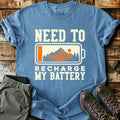 Need To Recharge T-Shirt