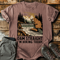 Dam Straight T-shirt