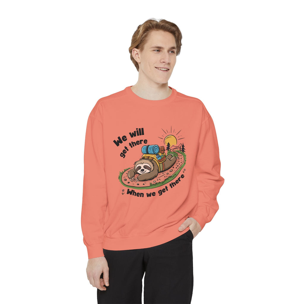 When We Get There Sweatshirt