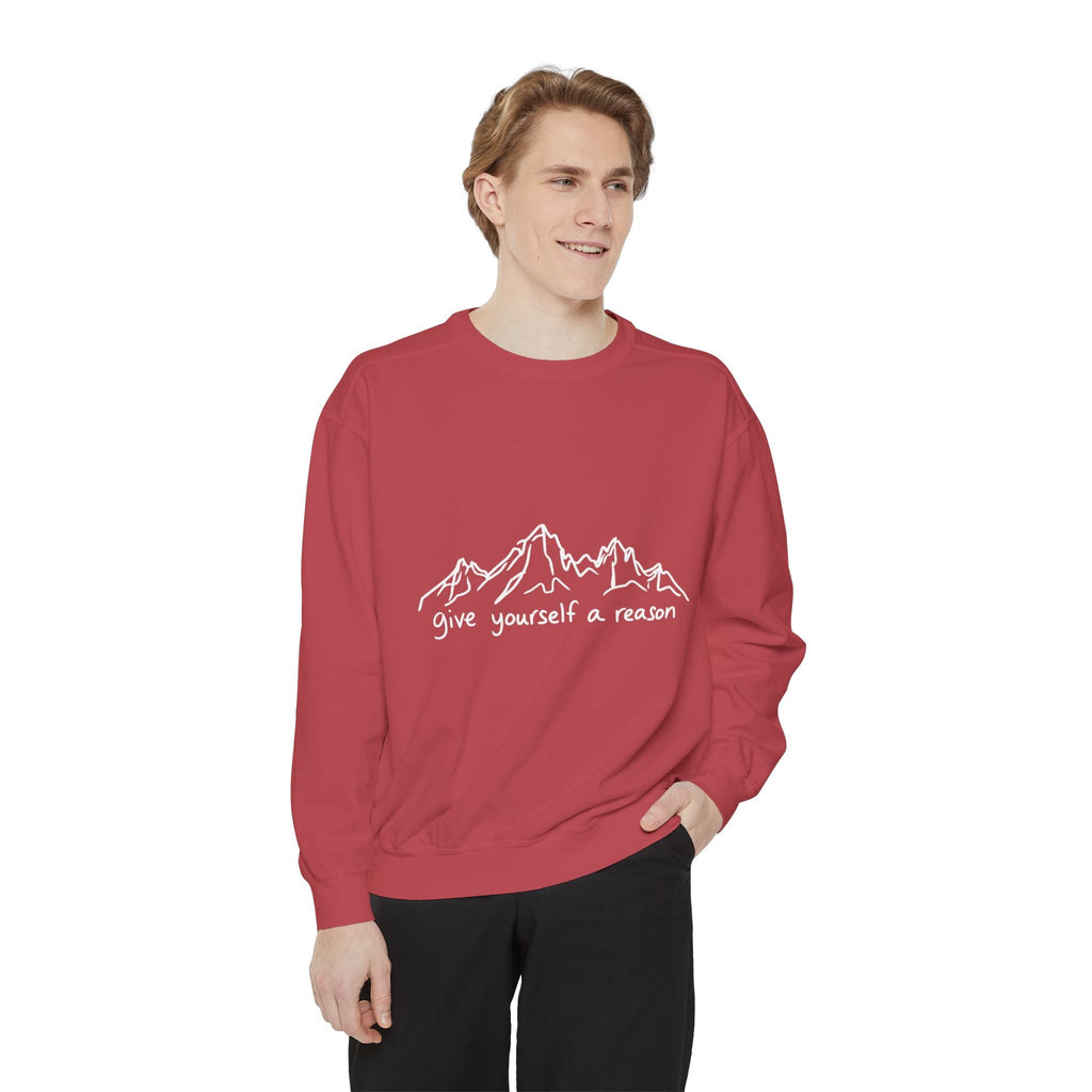 Give Yourself A Reason Sweatshirt