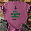 I Went T-Shirt