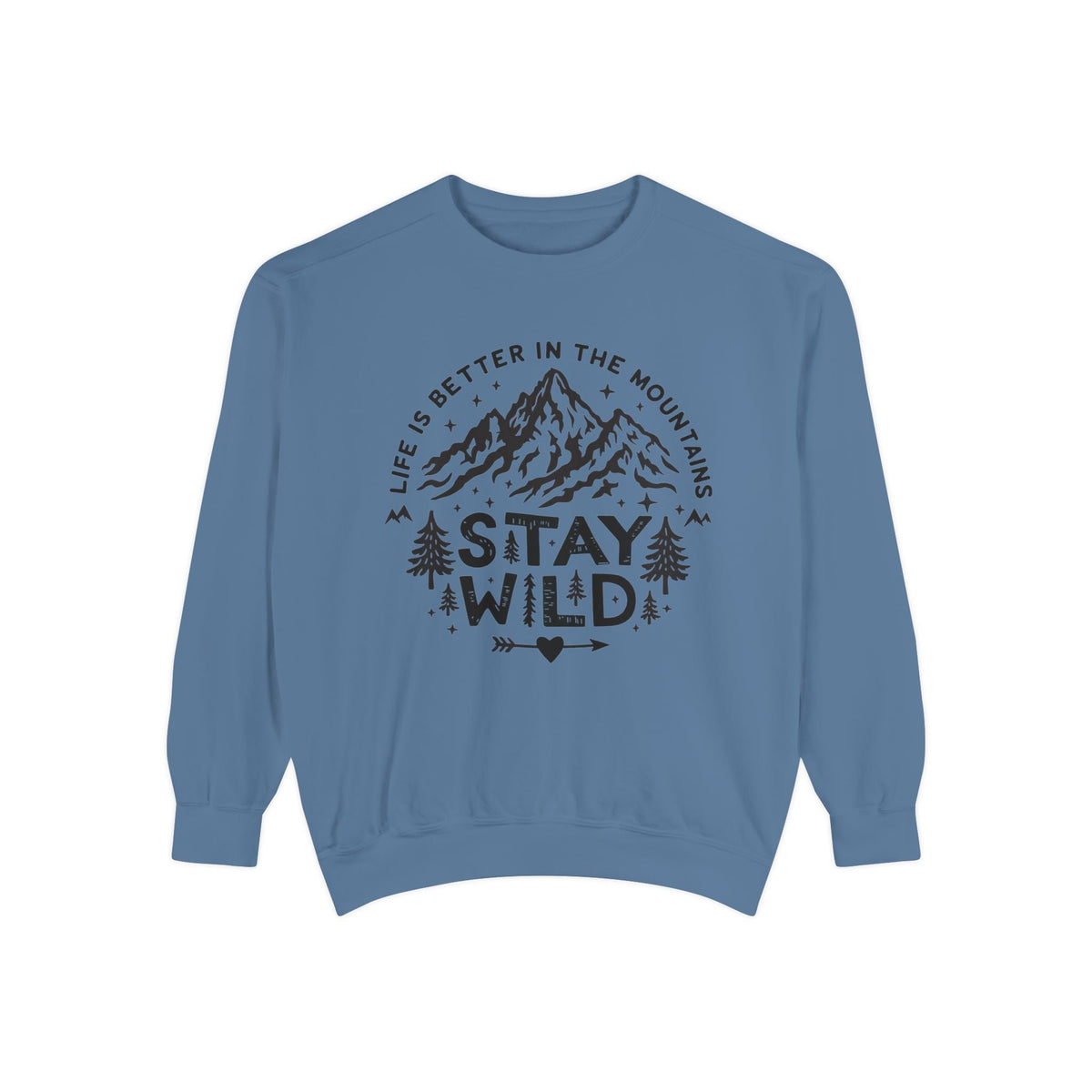 Stay Wild Sweatshirt