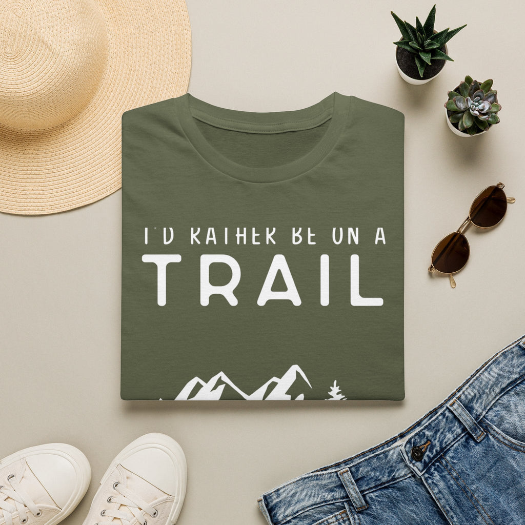 I'd Rather Be On A Trail T-Shirt