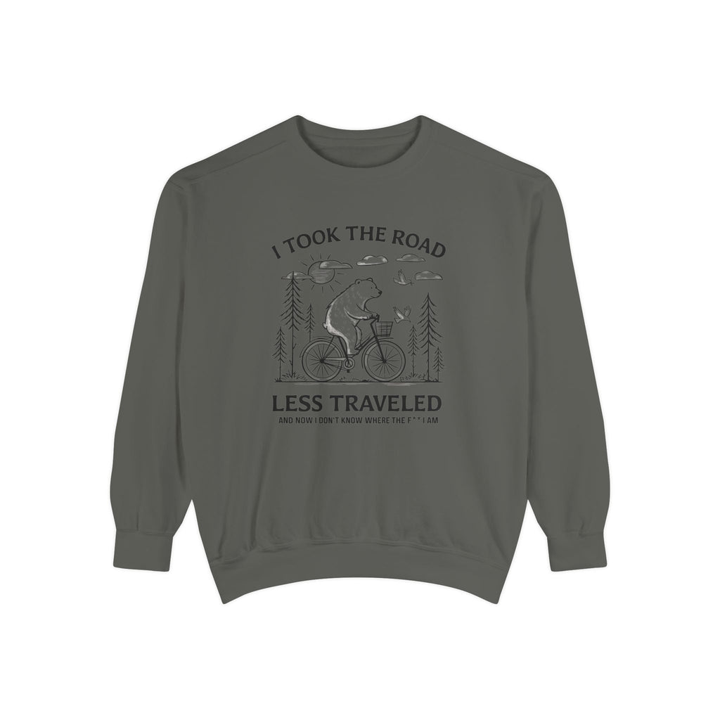 I Took The Road Less Traveled Sweatshirt