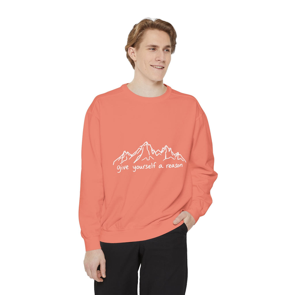 Give Yourself A Reason Sweatshirt