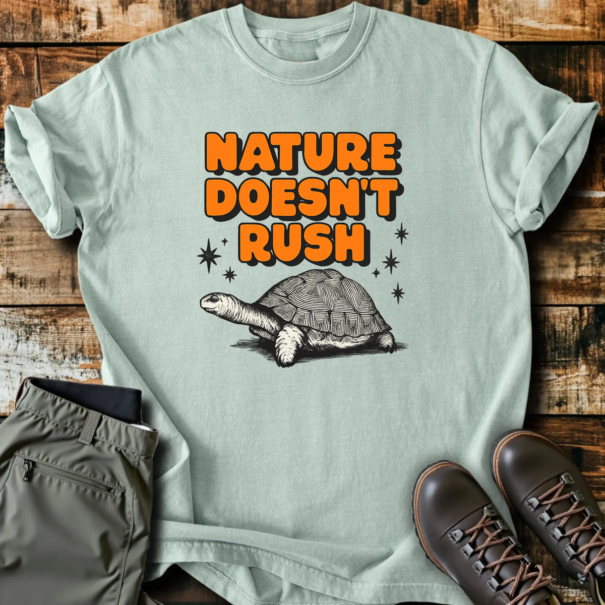 Nature Doesn't Rush T-Shirt