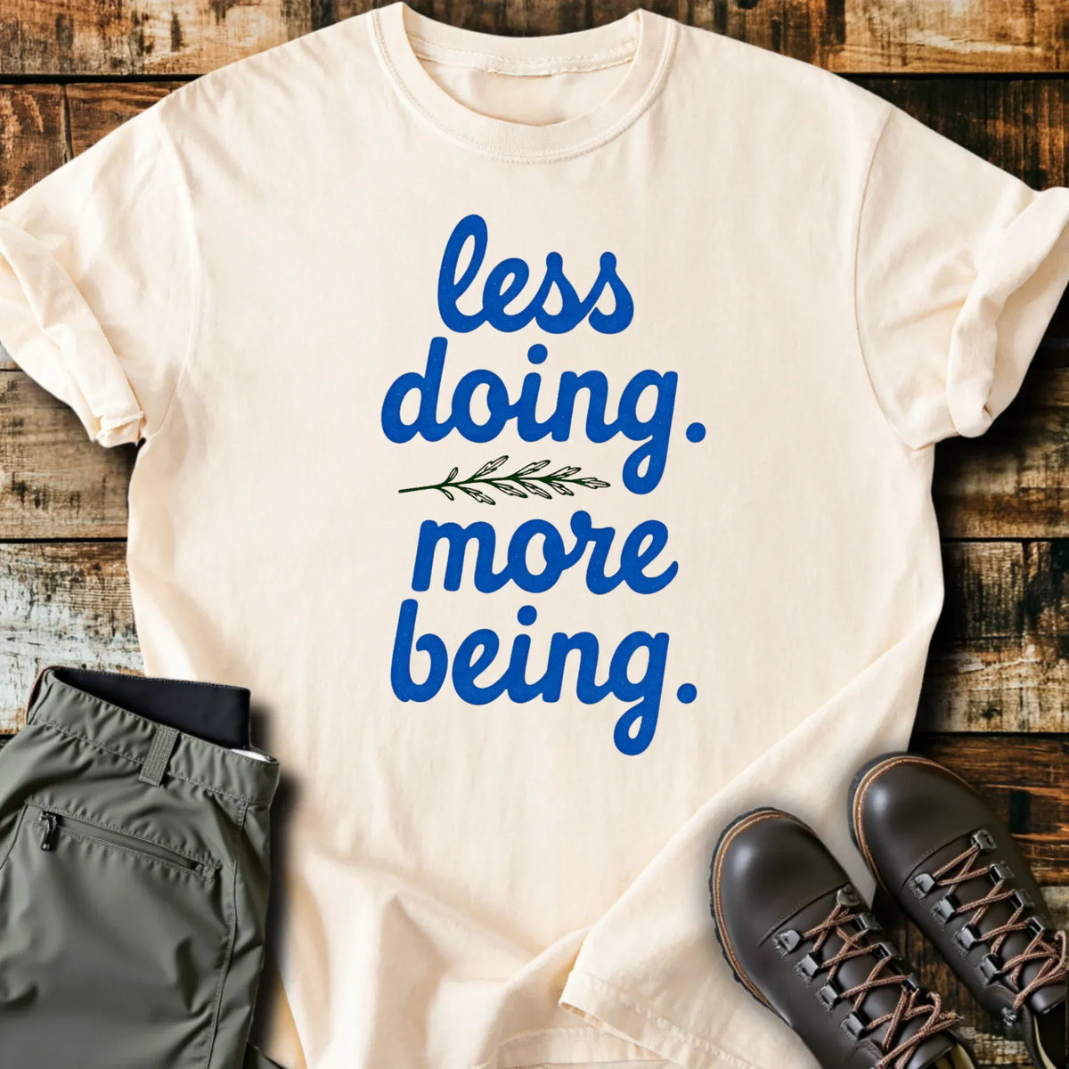 Less Doing T-Shirt