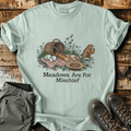 Meadows Are For Mischief T-Shirt