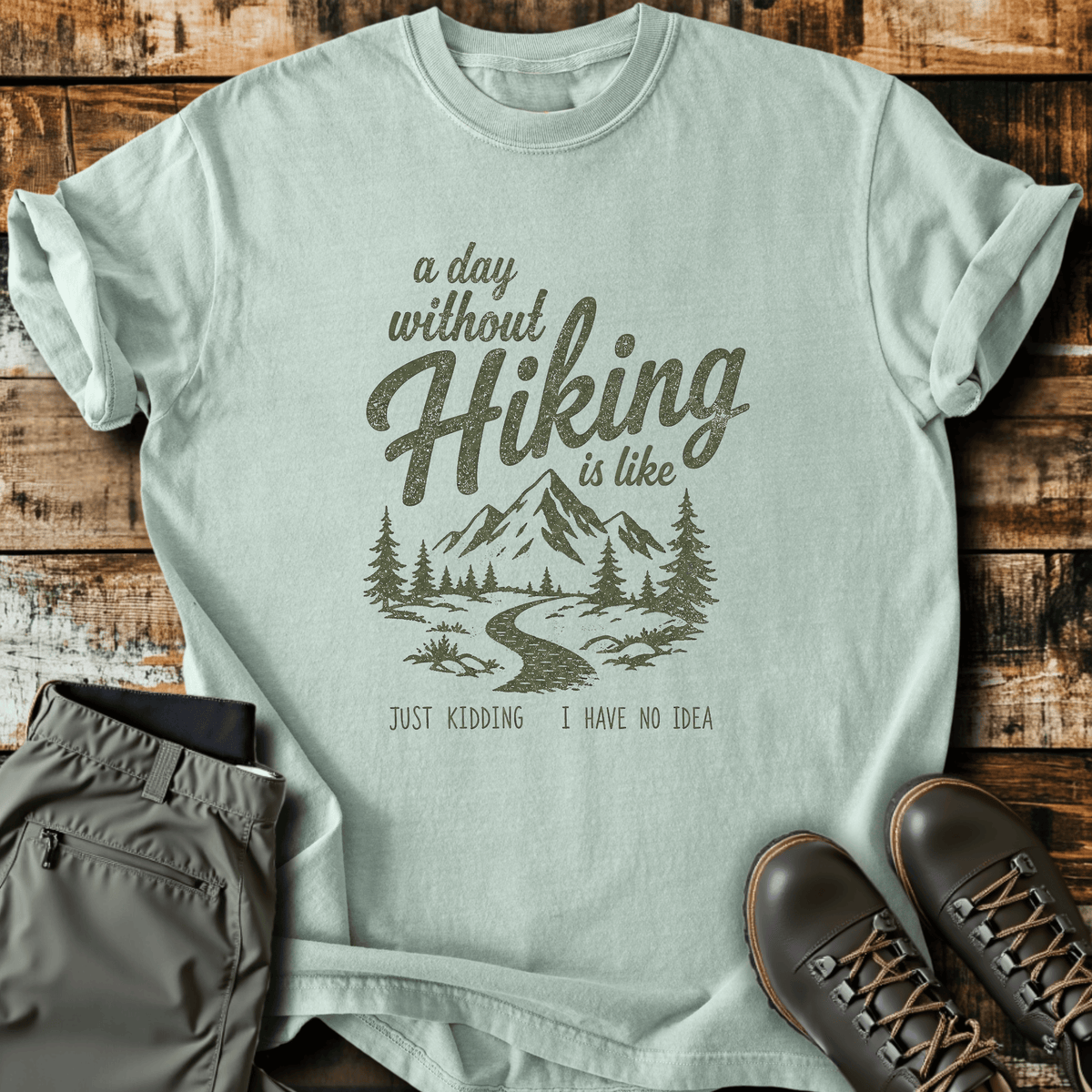 I Have No Idea T-Shirt