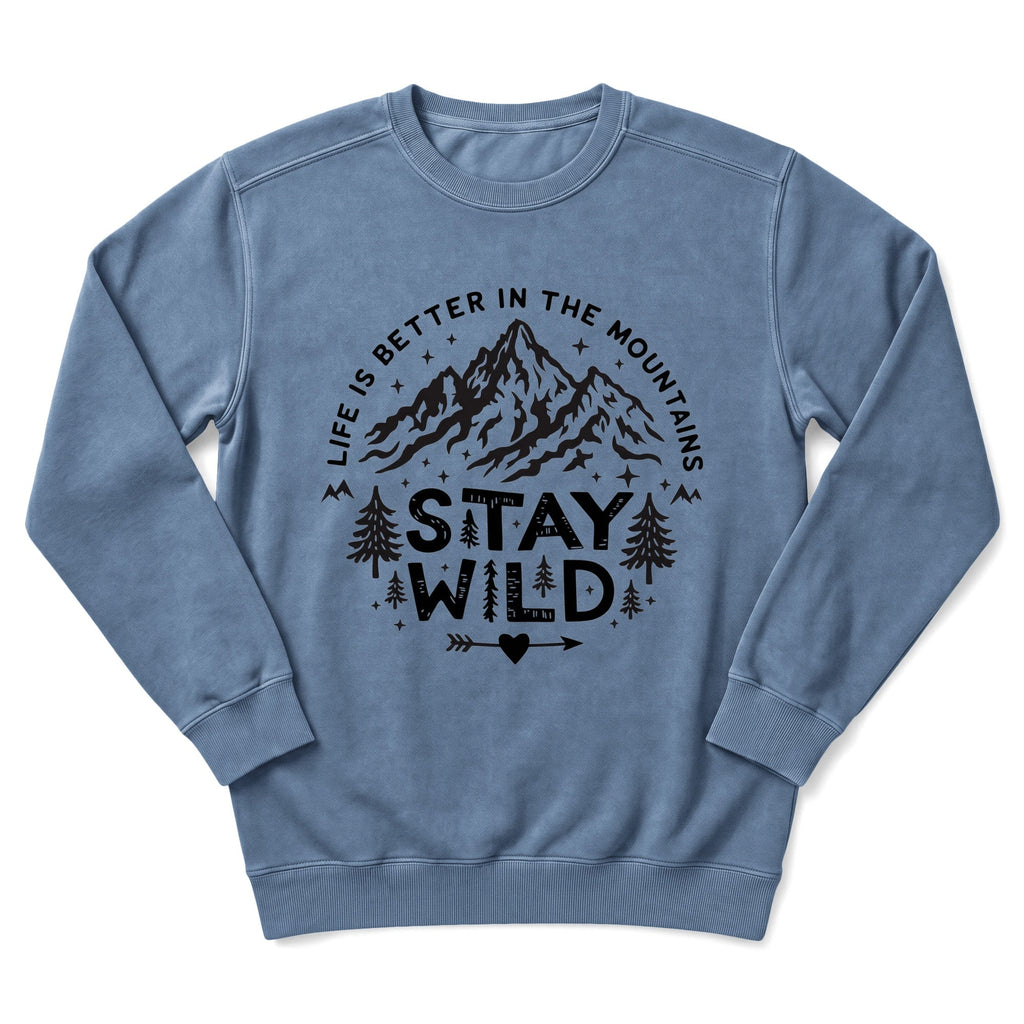 Stay Wild Sweatshirt