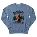 Go Outside Sweatshirt