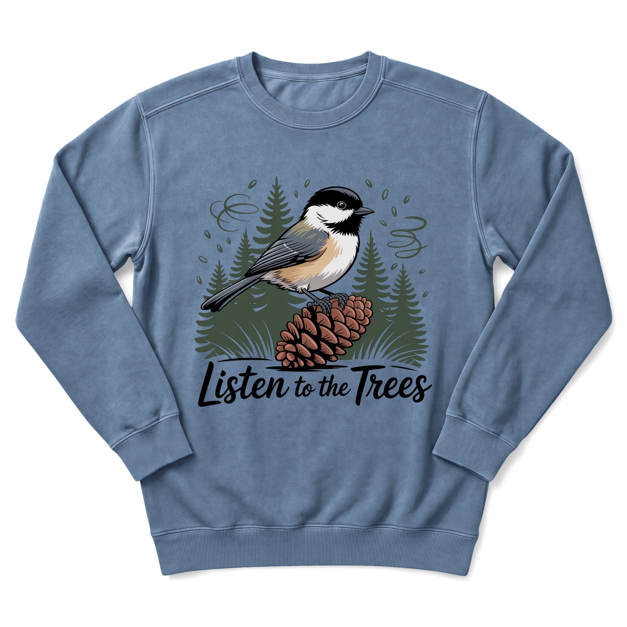 Listen To The Trees Sweatshirt