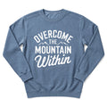 Overcome Sweatshirt