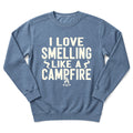 Smell Like A Campfire Sweatshirt