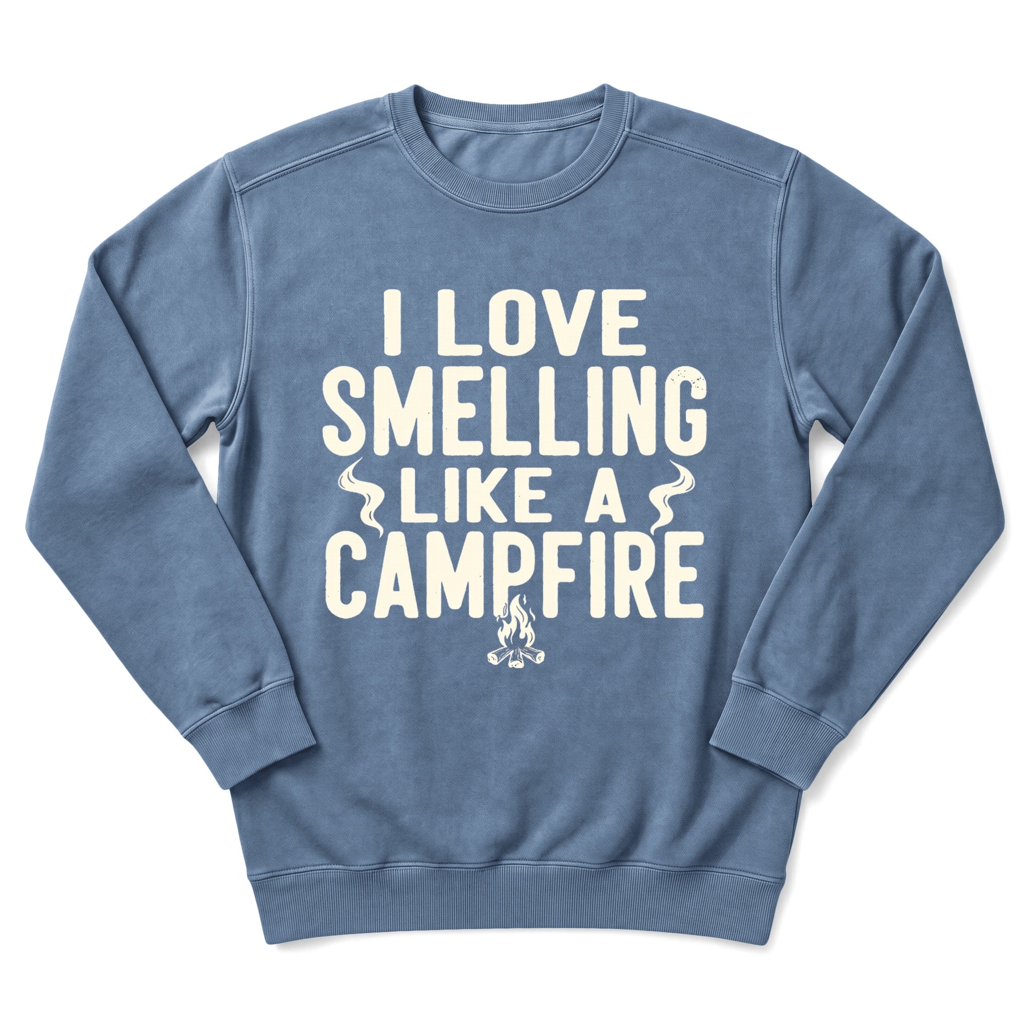 Smell Like A Campfire Sweatshirt