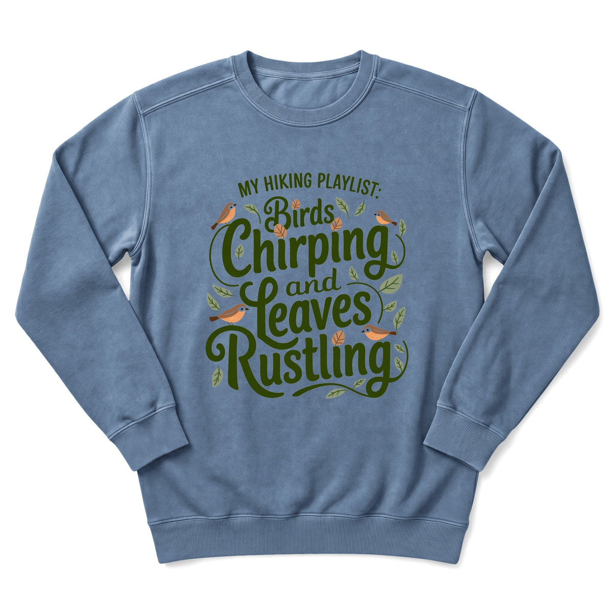My Hiking Playlist Sweatshirt