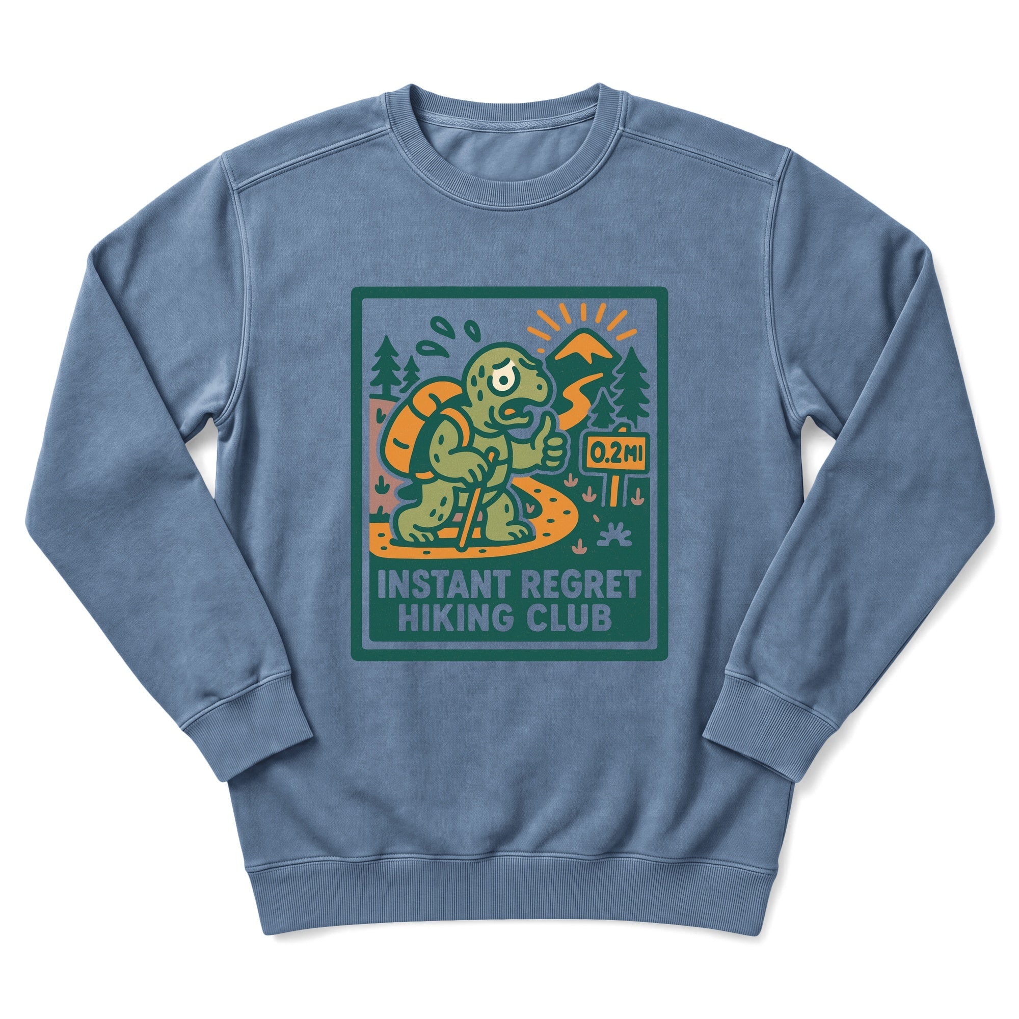 Instant Regret Sweatshirt