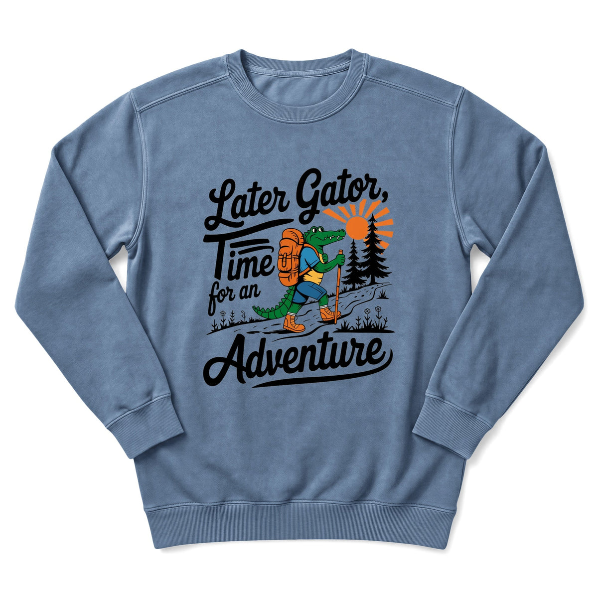 Later Gator Sweatshirt