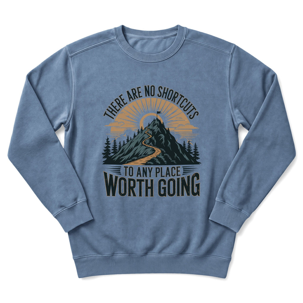 No Shortcuts Sweatshirt