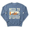 Need To Recharge Sweatshirt