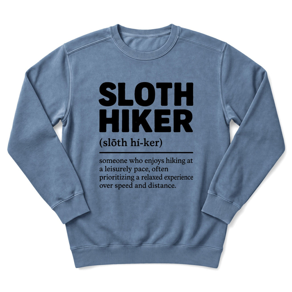 Sloth Hiker Definition Sweatshirt