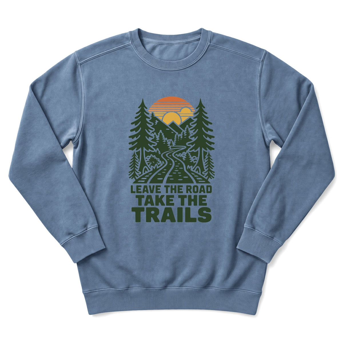 Leave The Roads Sweatshirt