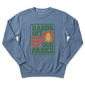 Hands Off Sweatshirt