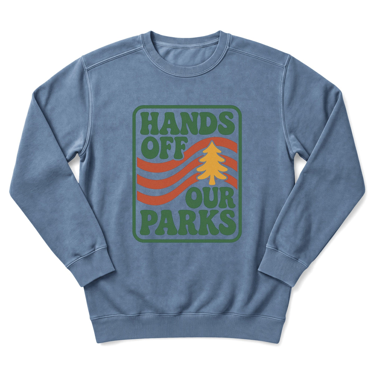 Hands Off Sweatshirt