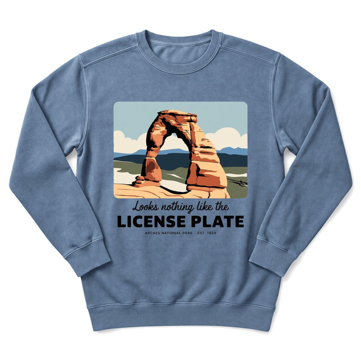 Nothing Like The License Plate Sweatshirt