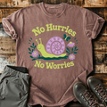 No Hurries No Worries T-Shirt