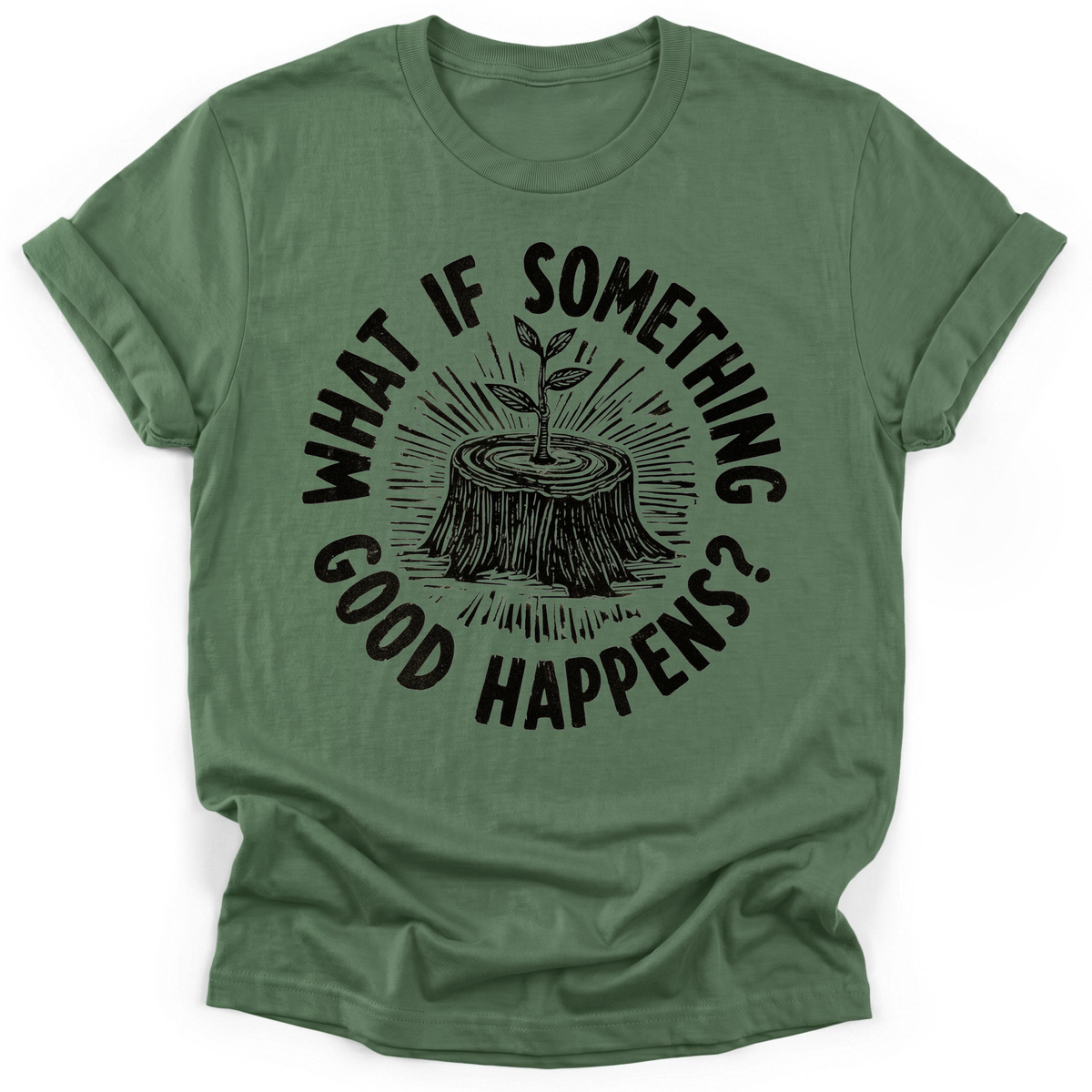 What If T-Shirt