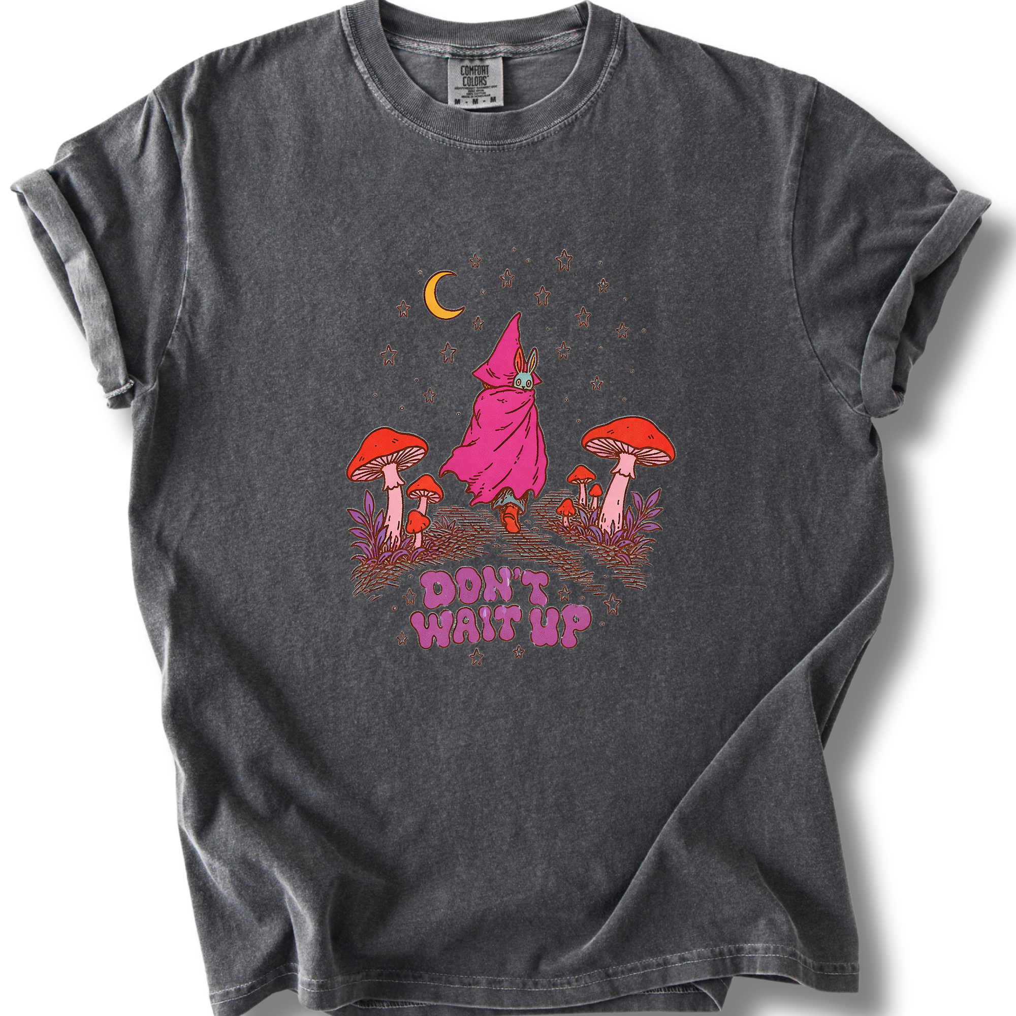 Don't Wait Up T-Shirt