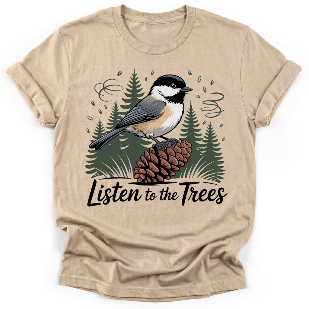 Listen To The Trees T-Shirt