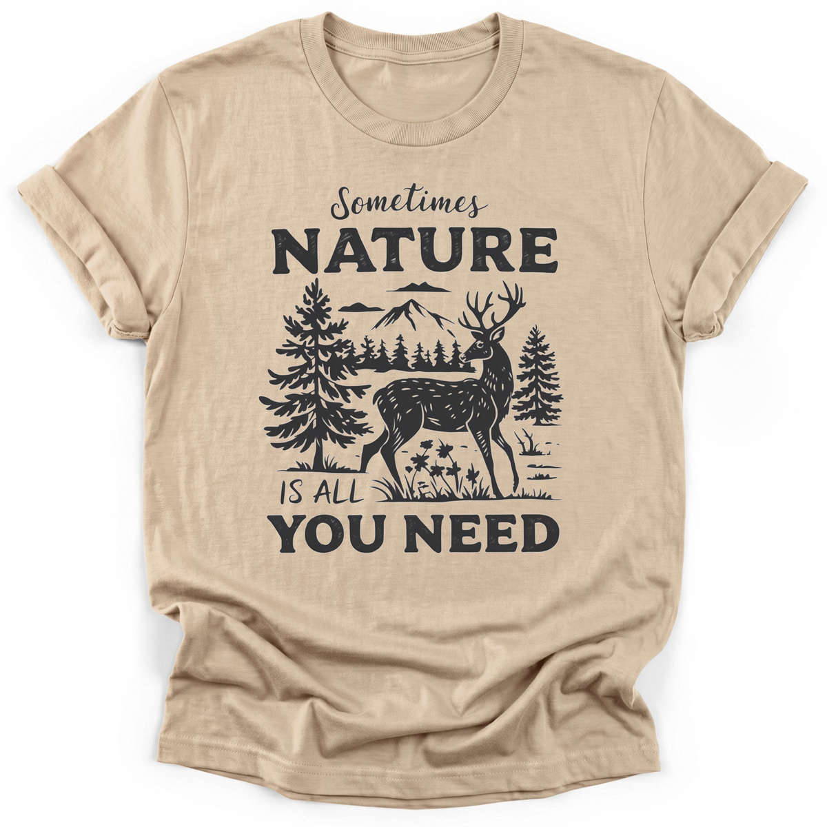 All You Need T-shirt