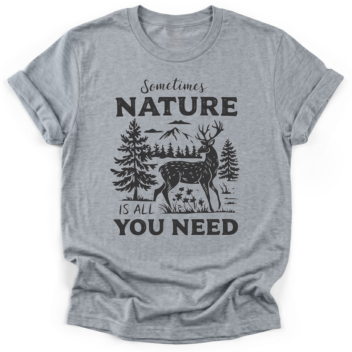 All You Need T-shirt