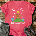 I Love Peeing Outside T-Shirt